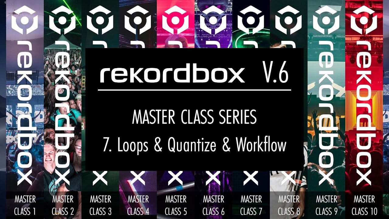 Rekordbox 6 - Part 7 Loops & Quantize - Complete beginners tutorial Masterclass