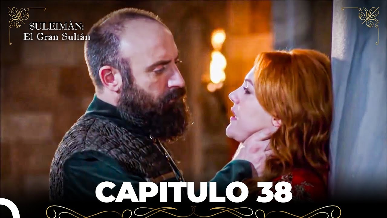 Suleimán: El Gran Sultán Capitulo 38