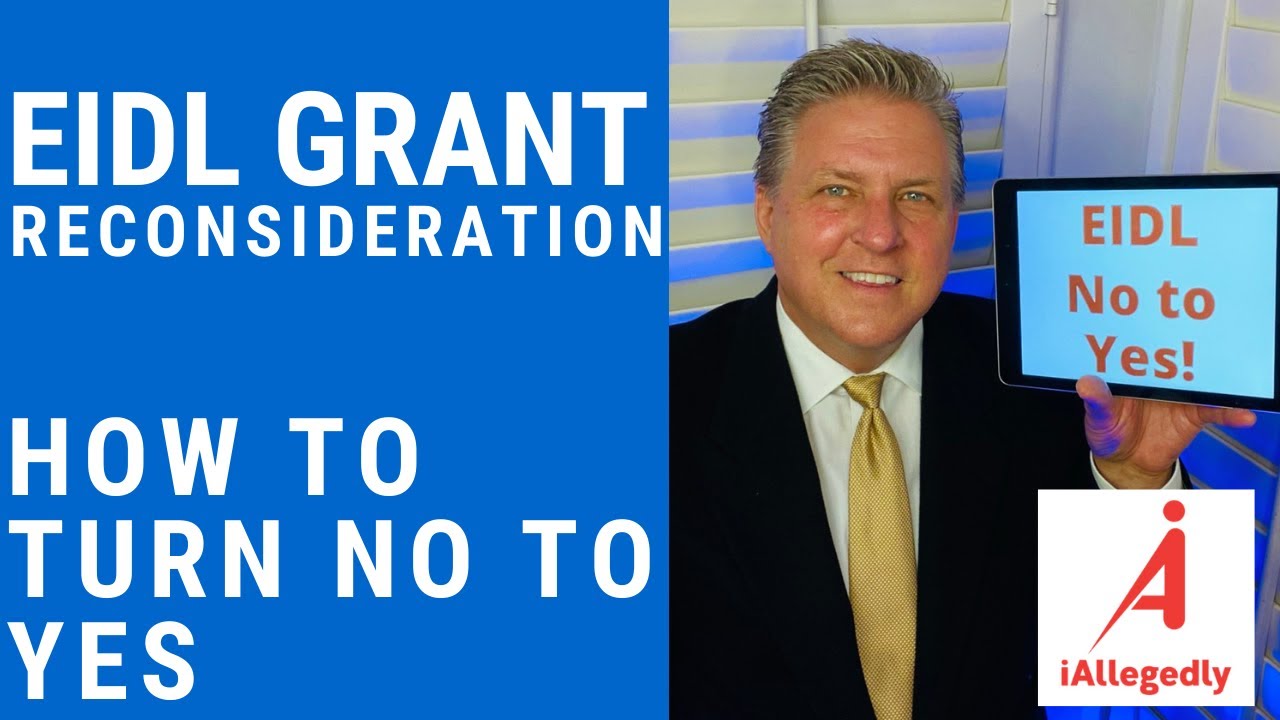 EIDL Grant Reconsideration. How to turn No into Yes