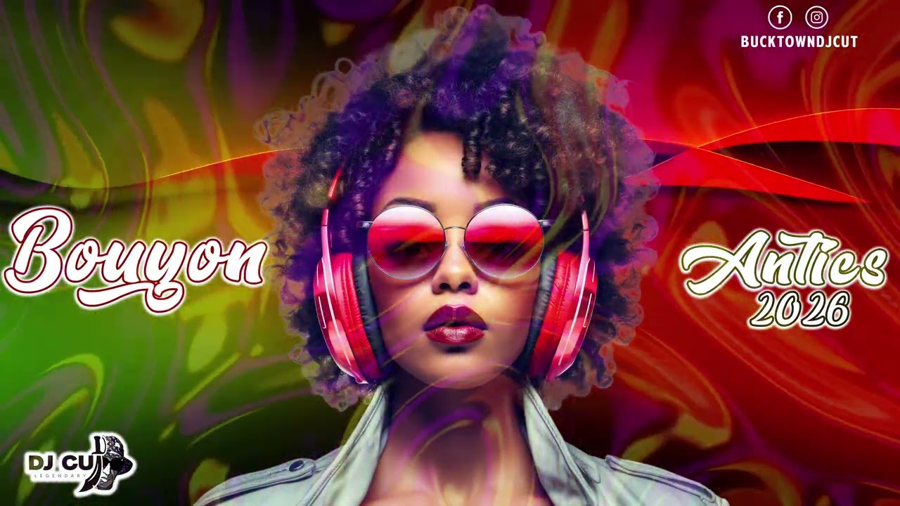 Bouyon Antics (2026 Bouyon] Ft.Trilla-G,Signal Band,Tk International & More