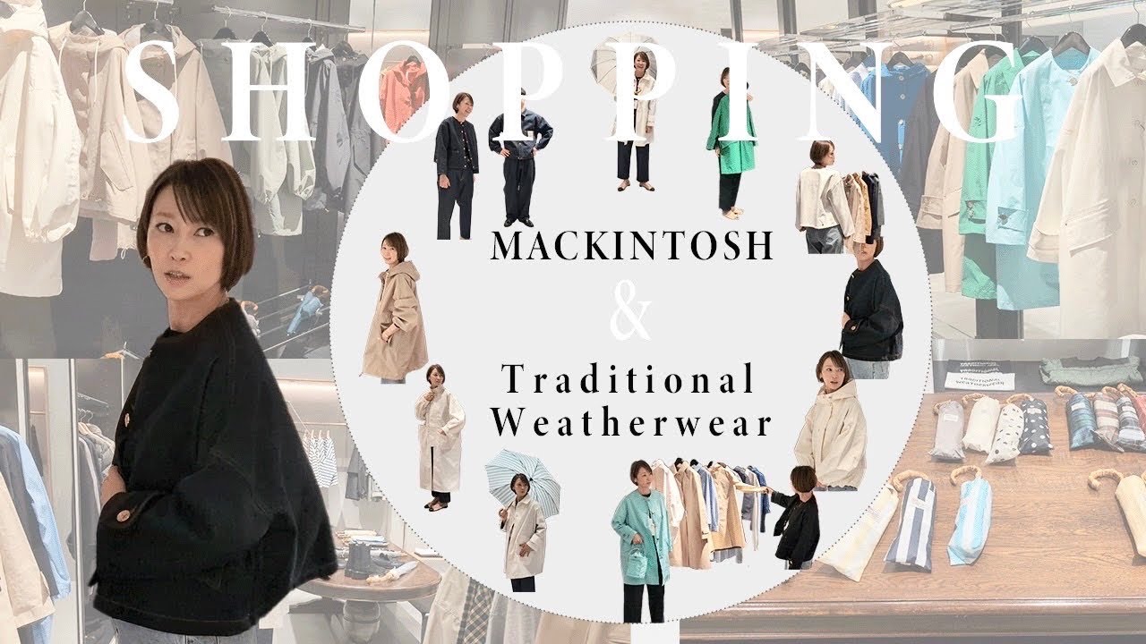 【ショッピング】春服を爆買いしちゃいました Shopping at MACKINTOSH＆Traditional Weatherwear【新作アウター】