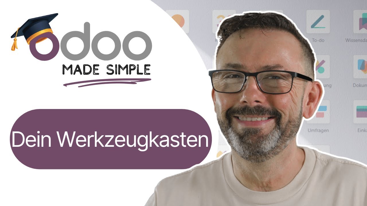 (#4) Dein Werkzeugkasten - Odoo Enterprise (Version 18.4) Tutorial (deutsch)