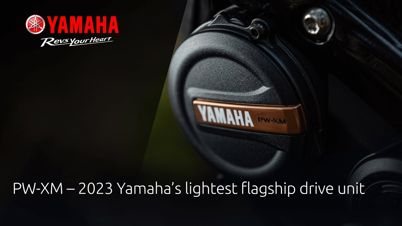 PW-XM &ndash; 2023 Yamaha&rsquo;s lightest flagship drive unit