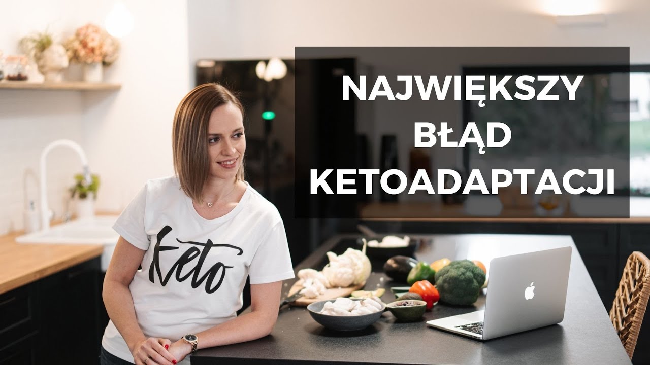 Największy błąd ketoadaptacji