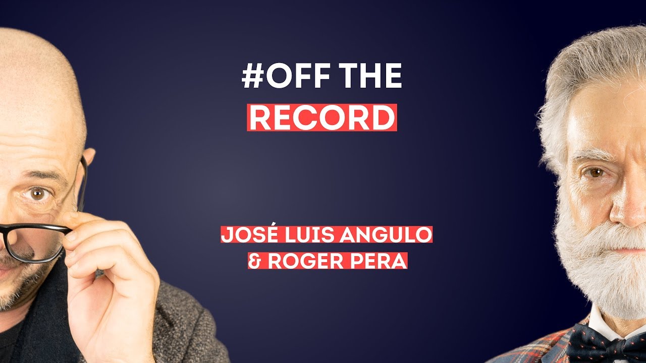 Roger Pera & José Luis Angulo - Off the Record