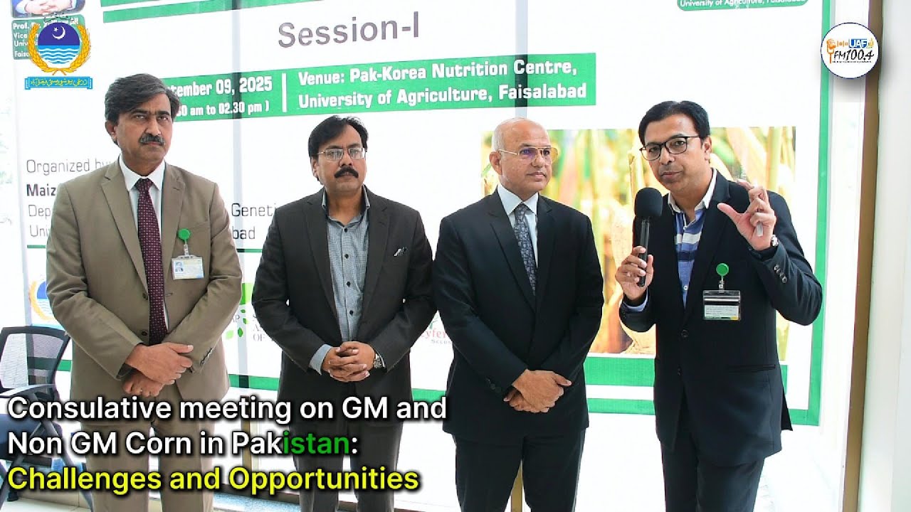 Consultative meeting on GM/ Non GM Corn in Pakistan | Challenges and Opportunities