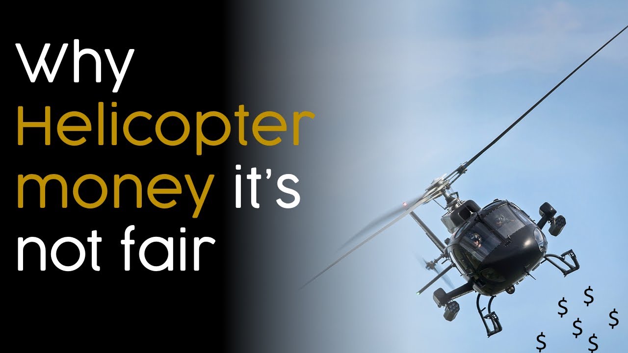 Helicopter money explained - Is it fair?