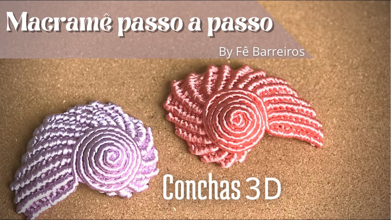 Macramê passo a passo | Tutorial Conchas em 3D | Macrame seashells tutorial #macramepassoapasso #diy