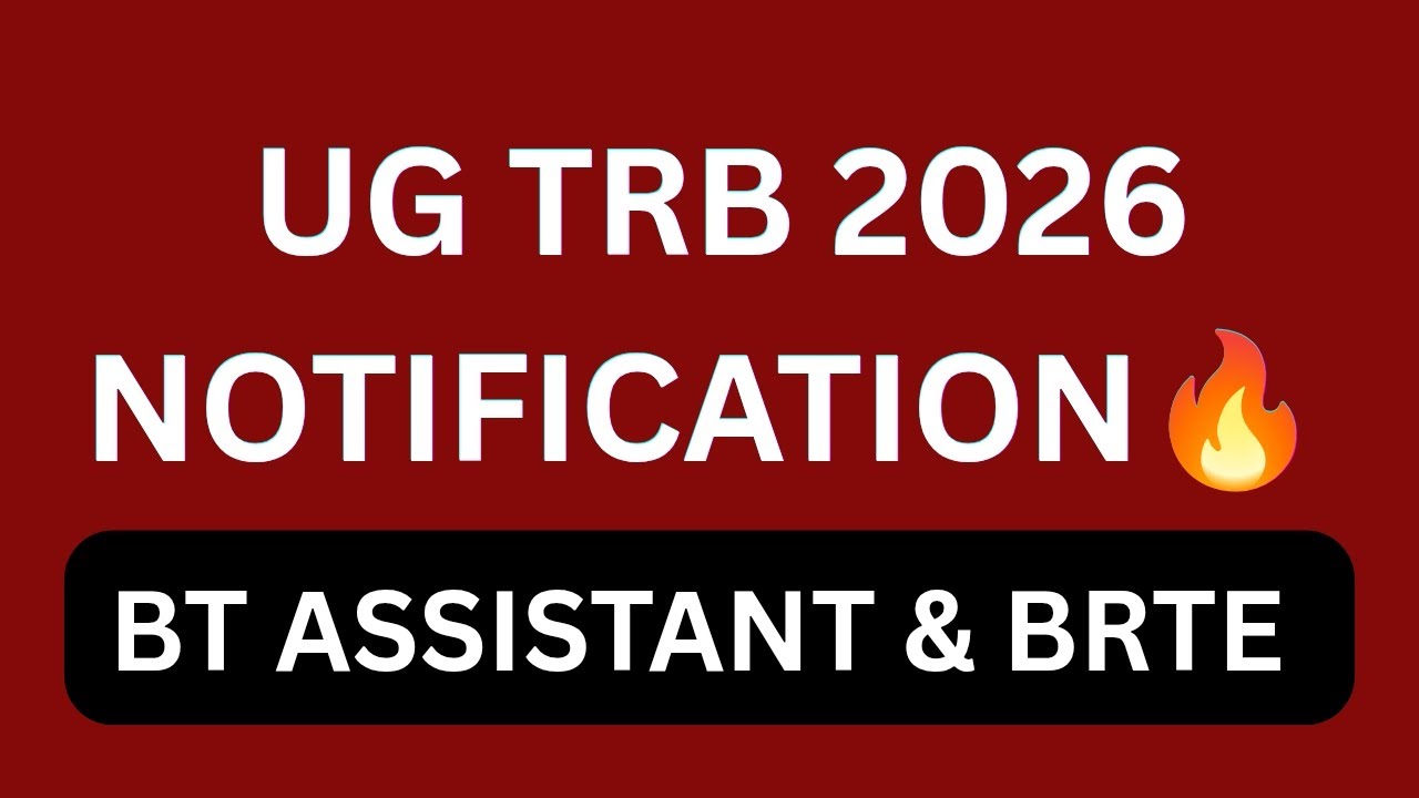UG TRB BT / BRTE NOTIFICATION & VACANCY UPDATE 2026 !!!