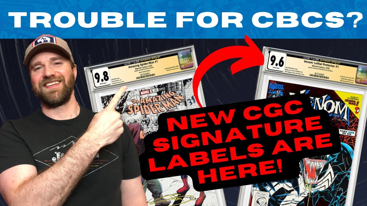 Trouble for CBCS? New CGC Signature Label for Comics!
