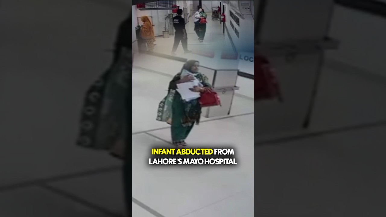 Infant abducted from Lahore's Mayo Hospital | Geo News English