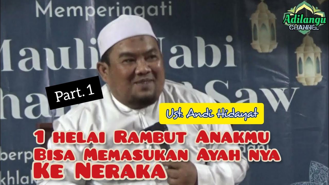 Peringatan Maulid Nabi Muhammad SAW  || Ust. Andi Hidayat Banyuwangi. part. 1