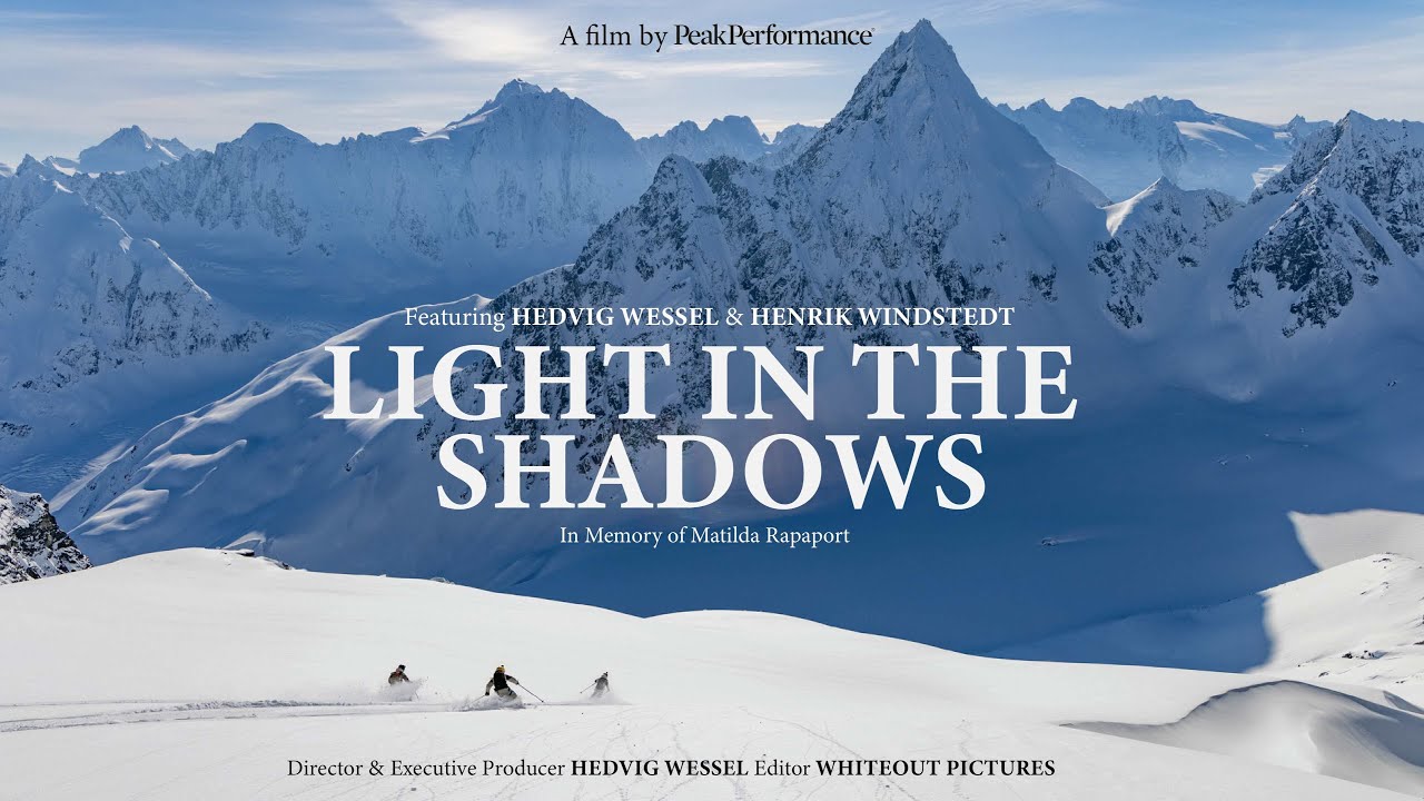 A film by Peak Performance | Light in the Shadows