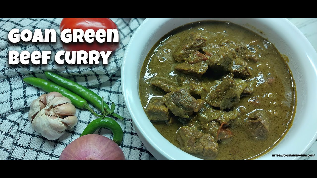 Goan Green beef curry | Green Beef Curry | Beef In Green Masala | Recipe by Cocinanispolina