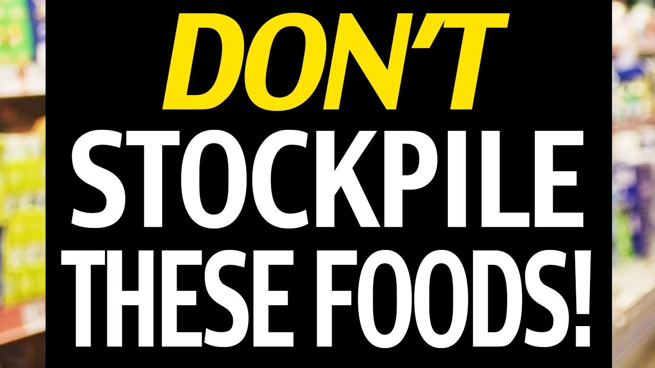 10 Things You Should NOT Stockpile! #7 Will Shock You!