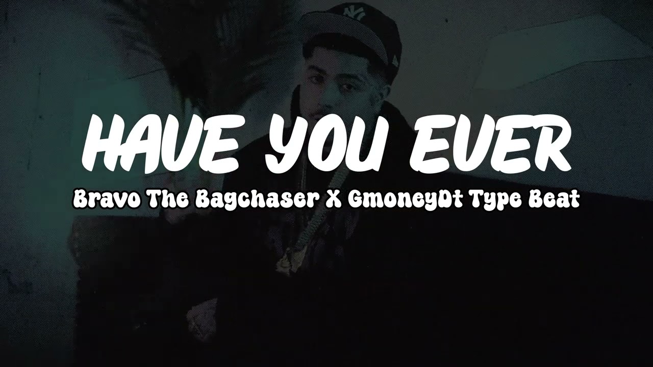 [FREE] Bravo The Bagchaser X GmoneyDt Type Beat - 