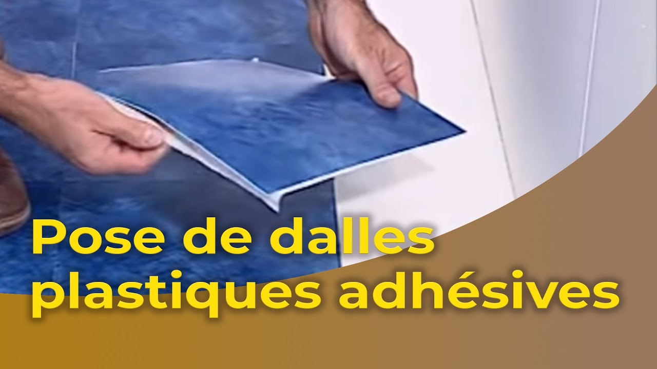 La pose de dalles plastiques adhésives