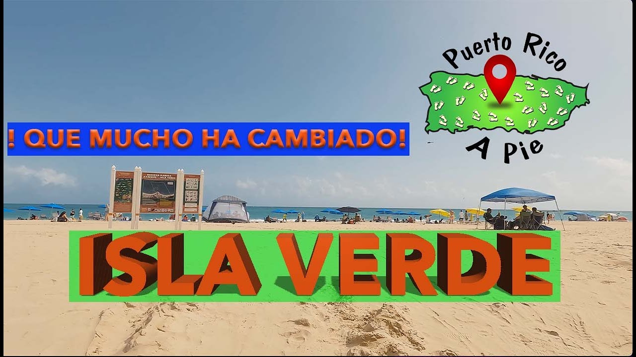 ⭕️ ISLA VERDE A PIE 👣 🏝 Que mucho ha Cambiado 😲