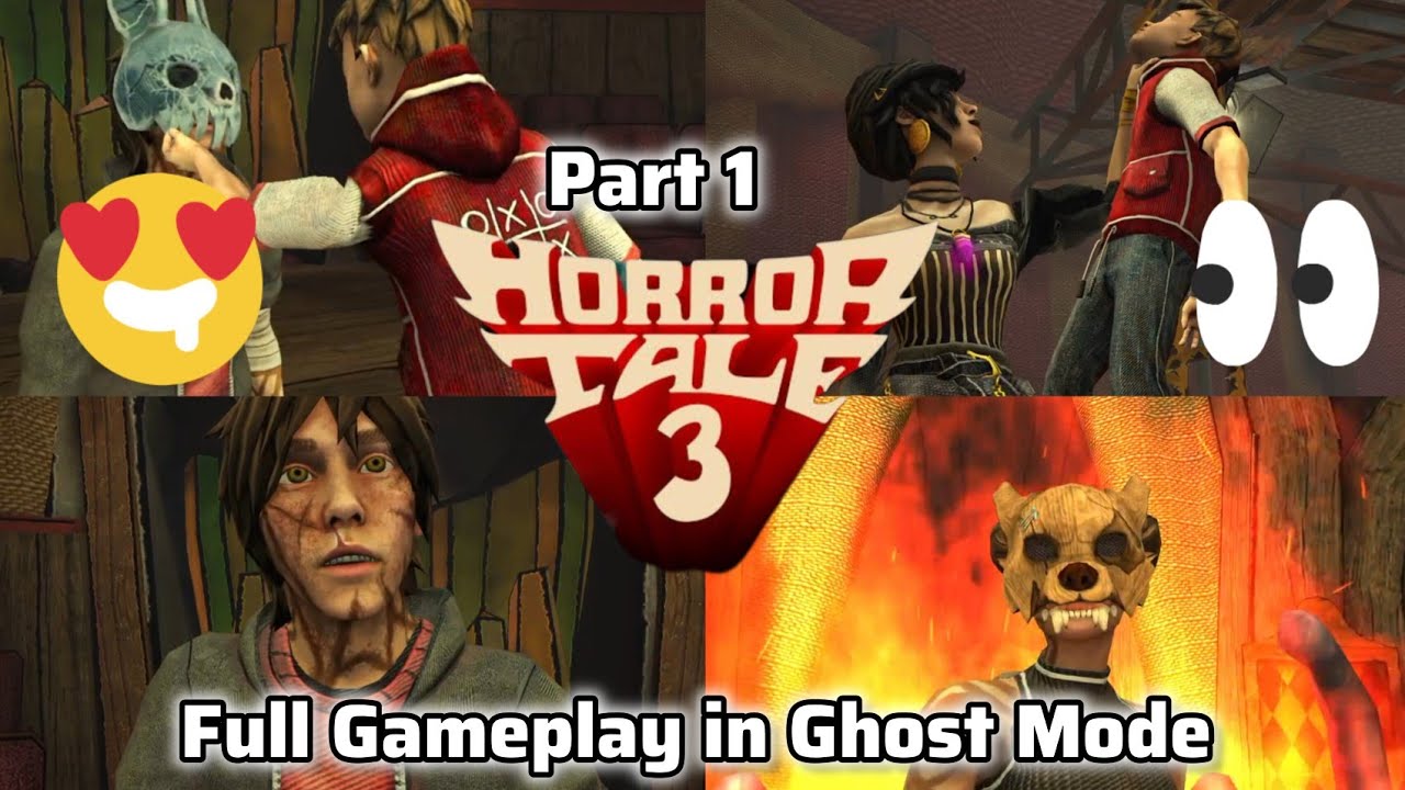 Horror Tale 3: The Witch | Full Gameplay in Ghost Mode Part 1 😍🤩 | By VEER GAMER