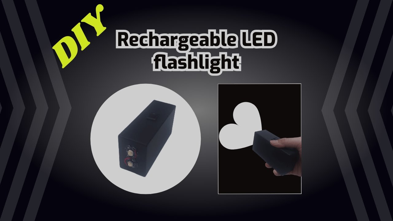 DIY Rechargeable LED Flashlight | Lampu senter yang dapat dicharge