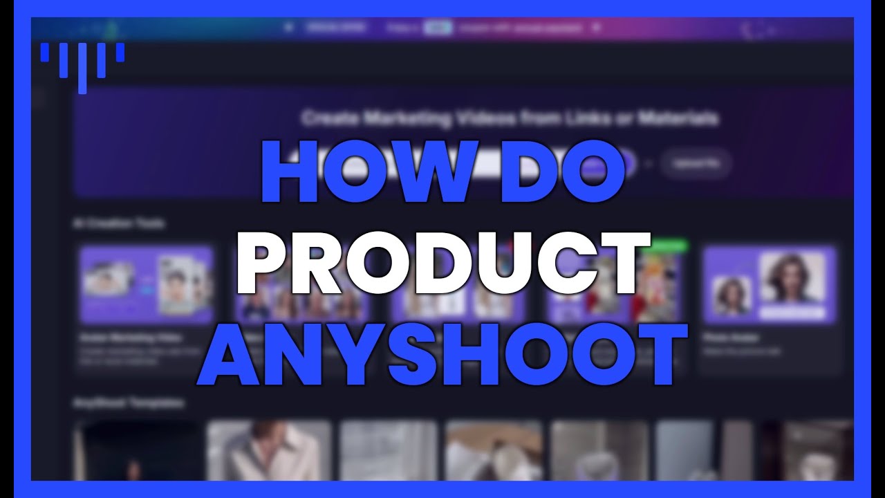 HOW TO DO A PRODUCT ANYSHOOT IN TOPVIEW AI