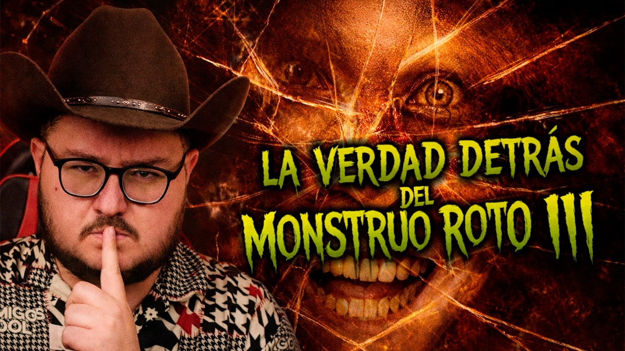 El Monstruo Roto III