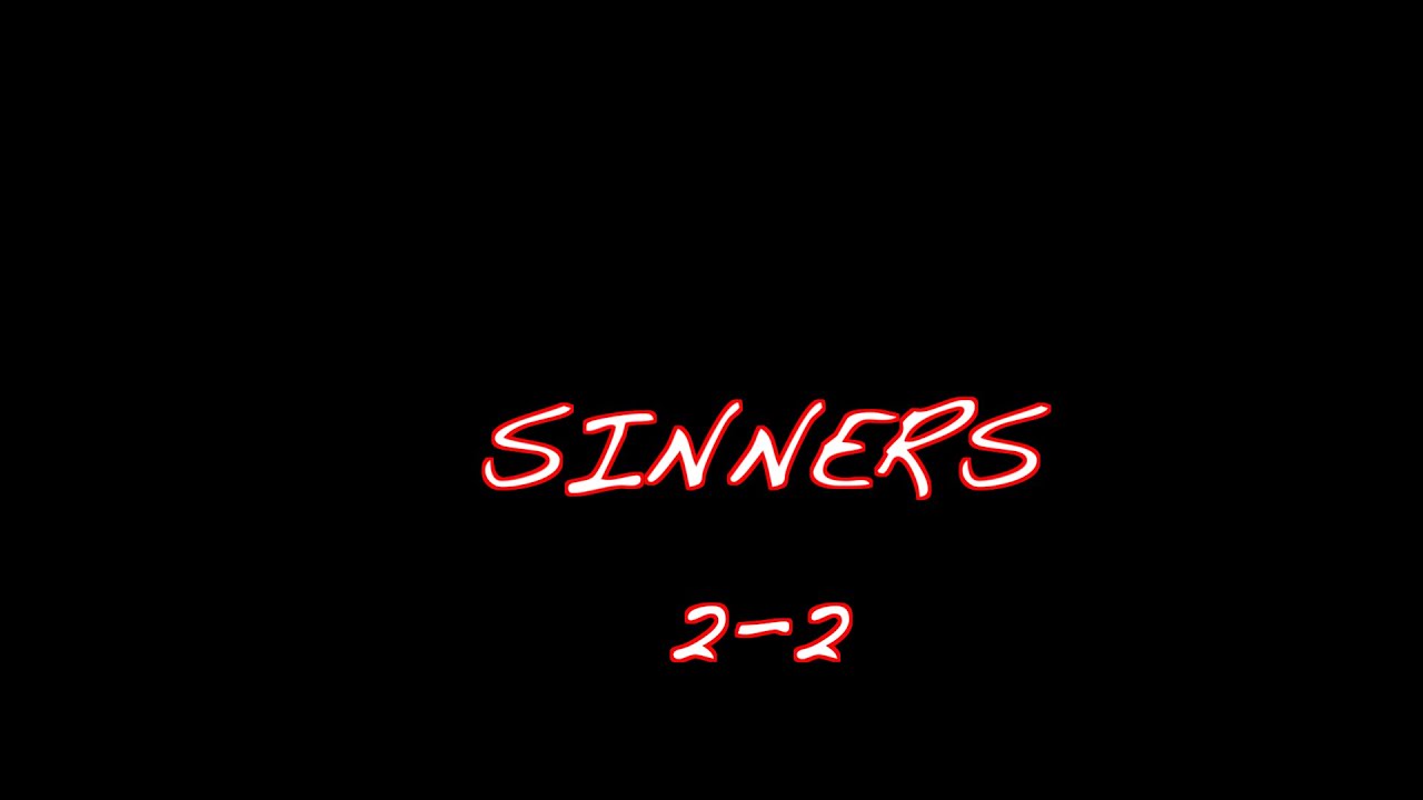 Sinner Sunday 2-2