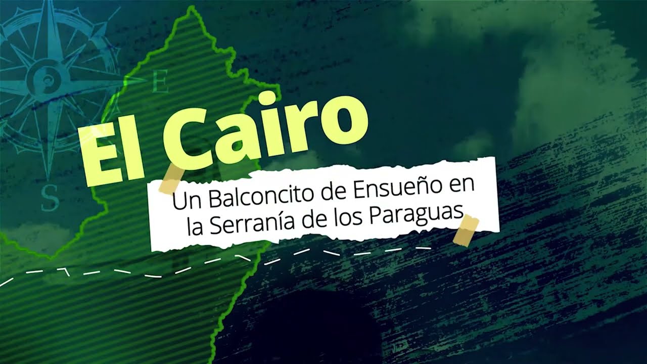 Así es El Cairo, Valle del Cauca