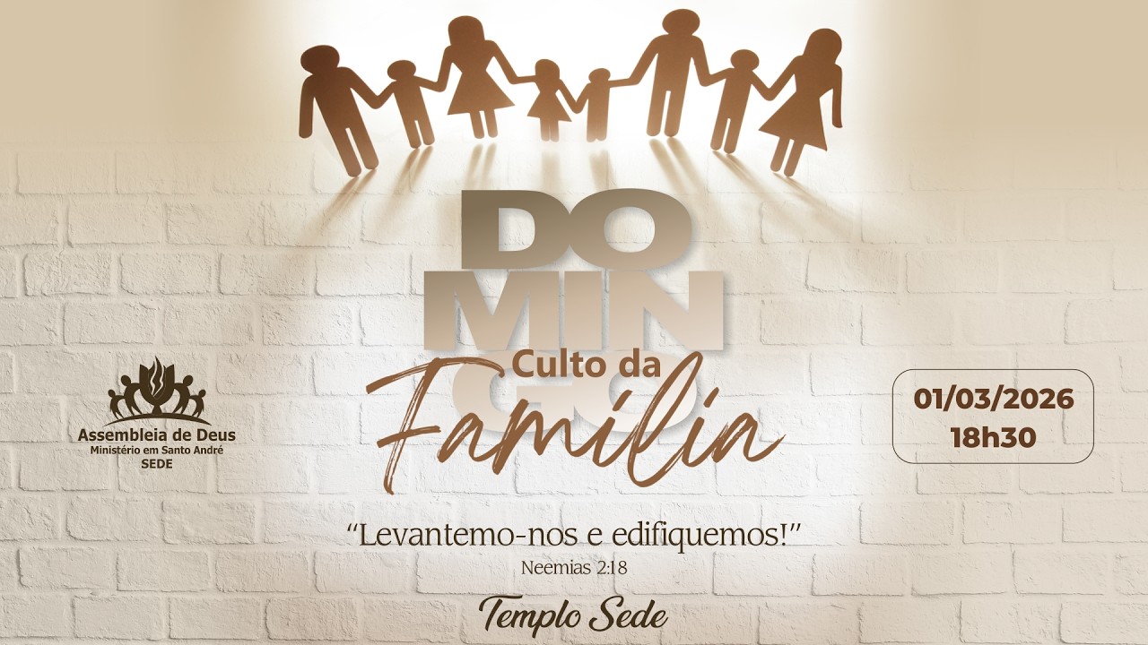01/03/2026 - Culto da Família