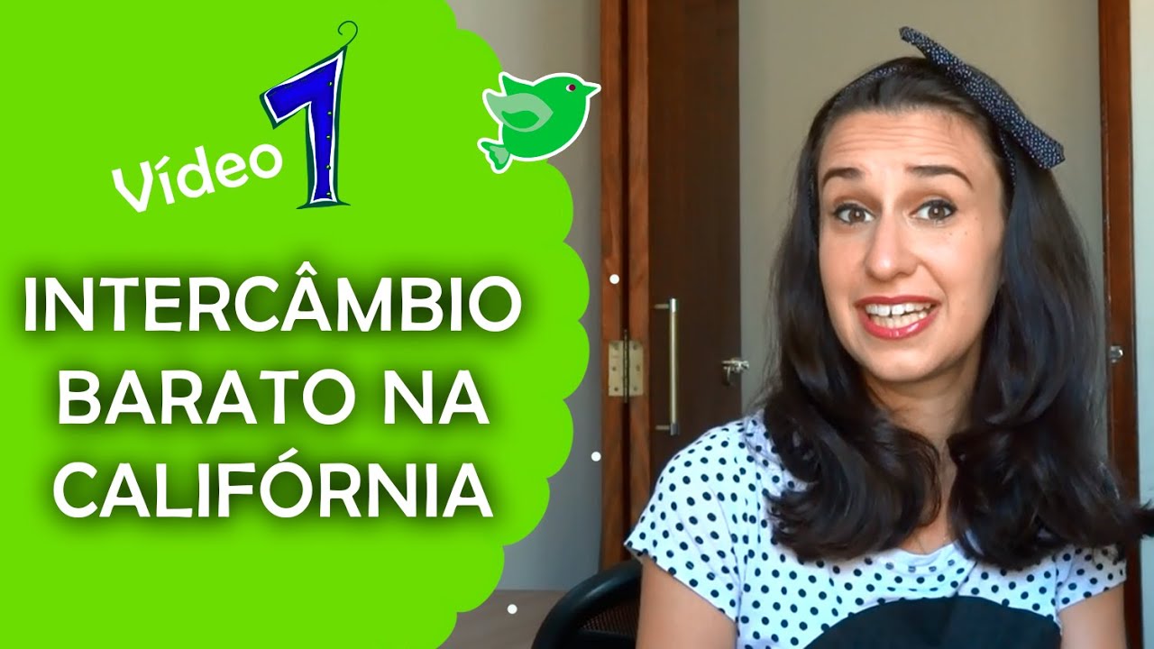 Como fazer Intercâmbio Gratuito na Califórnia #1 | FêRabaglio
