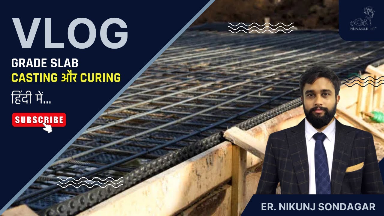 Next-Day Adventures: From Grade Slab Casting to Curing - A Vlog Journey