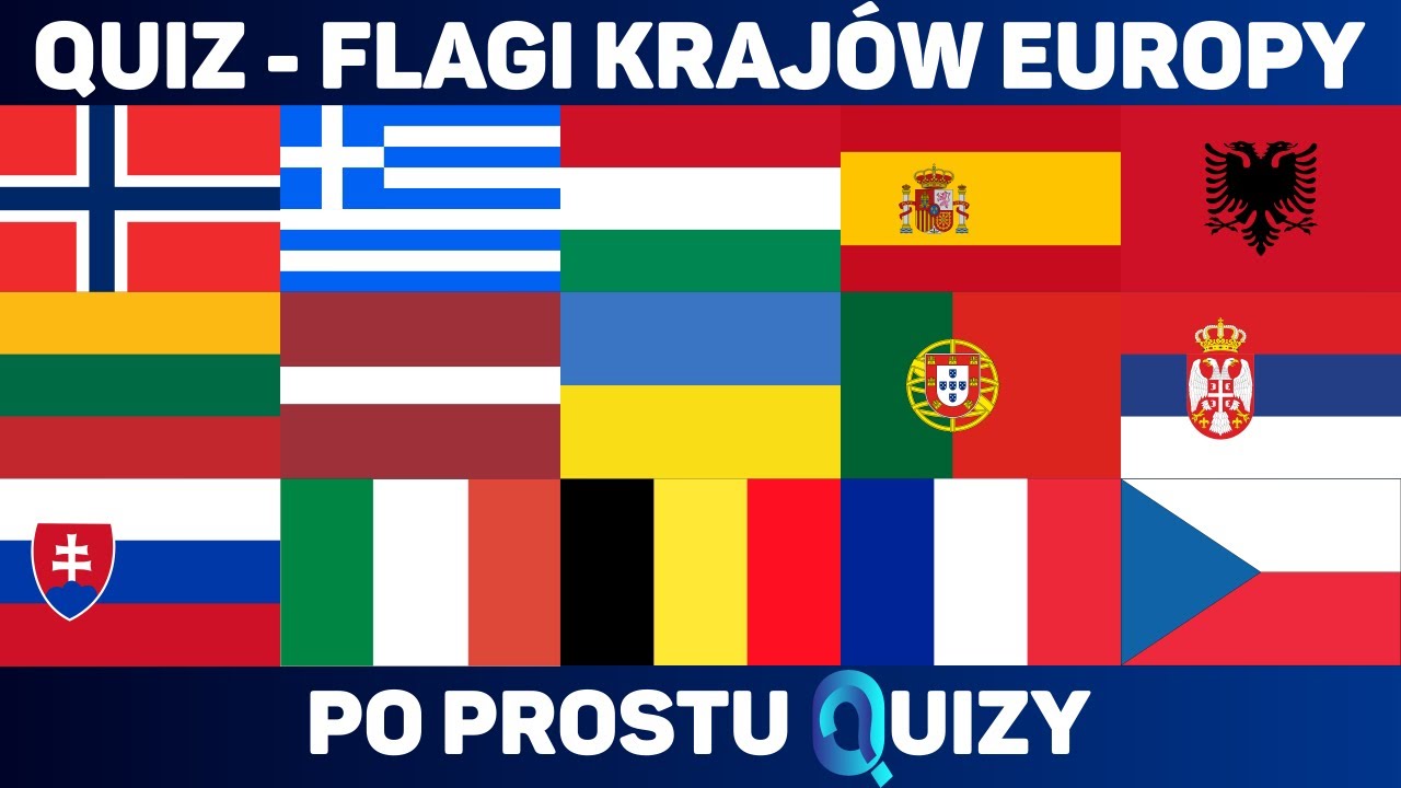 Quiz - Flagi kraj&oacute;w Europy