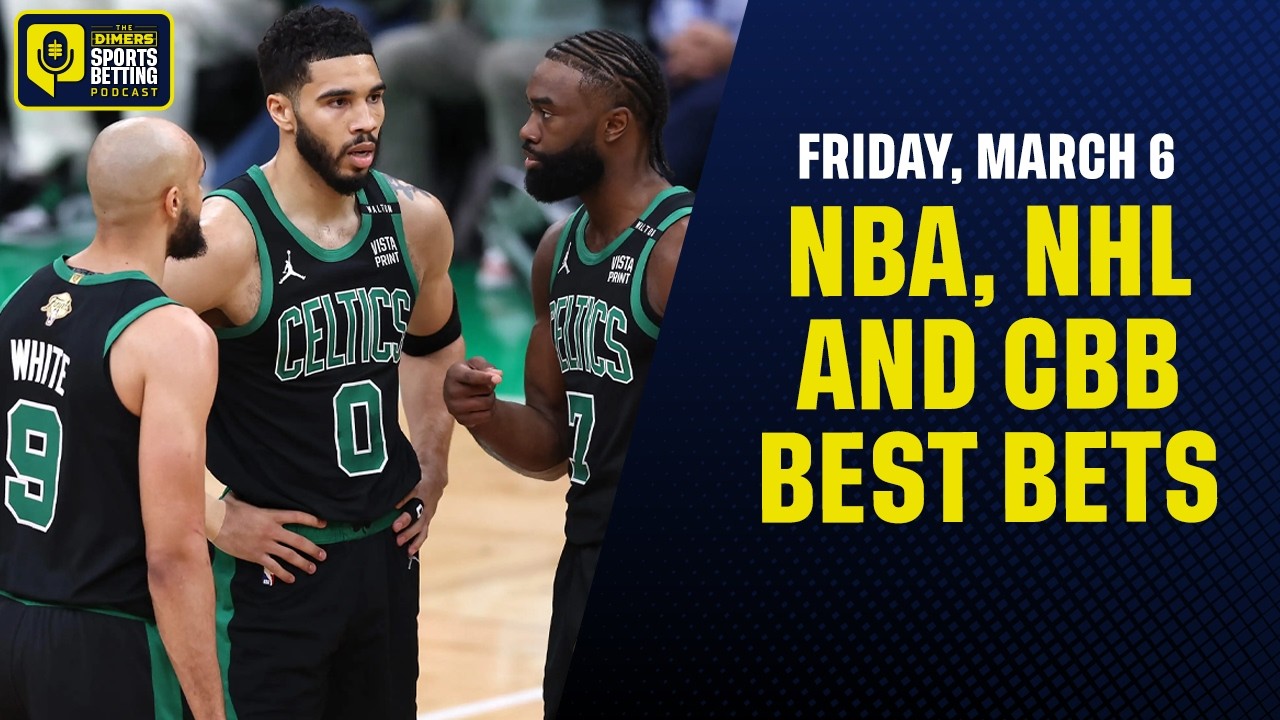 Our favorite betting angles in the NBA, NHL and CBB on March 6 | The Dimers Sports Betting Podcast