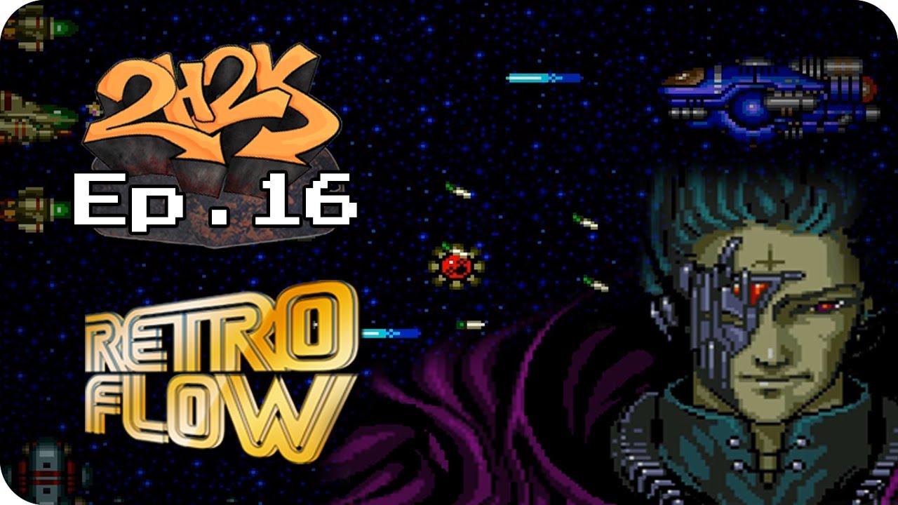 Retro Flow - Ep.16 - Zero Wing "All Your Base Are Belong To Us"