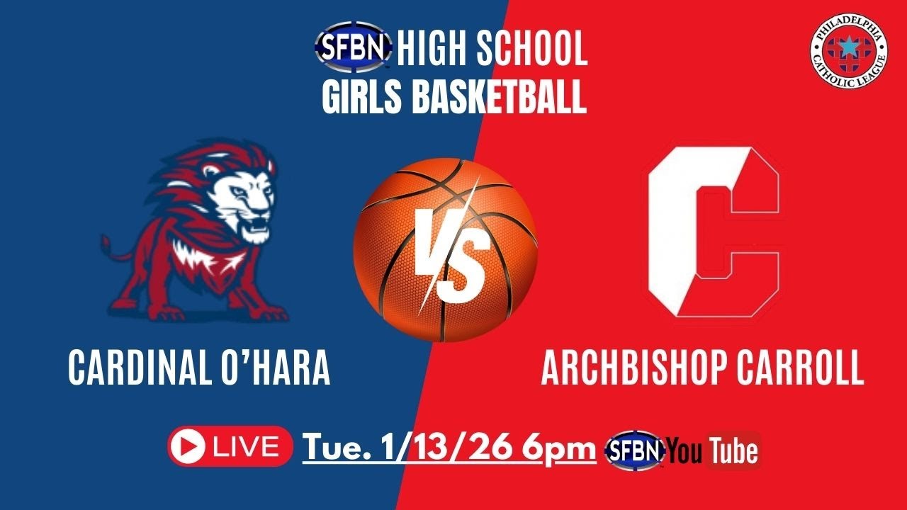 PCL Girls Basketball - Cardinal O'Hara at Archbishop Carroll - 1-13-26