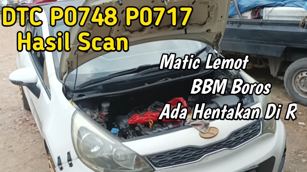 Kia Rio 2013 At, DTC P0748 P0717 Matic Eror #homeservice #kiario #kiaindonesia #serviceecu