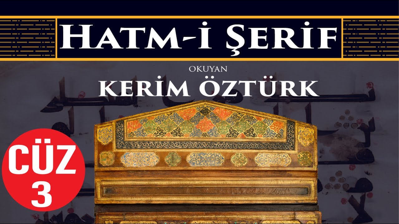 Kur'an-ı Kerim | Hatm-i Şerif |  3.CÜZ | KERİM ÖZTÜRK