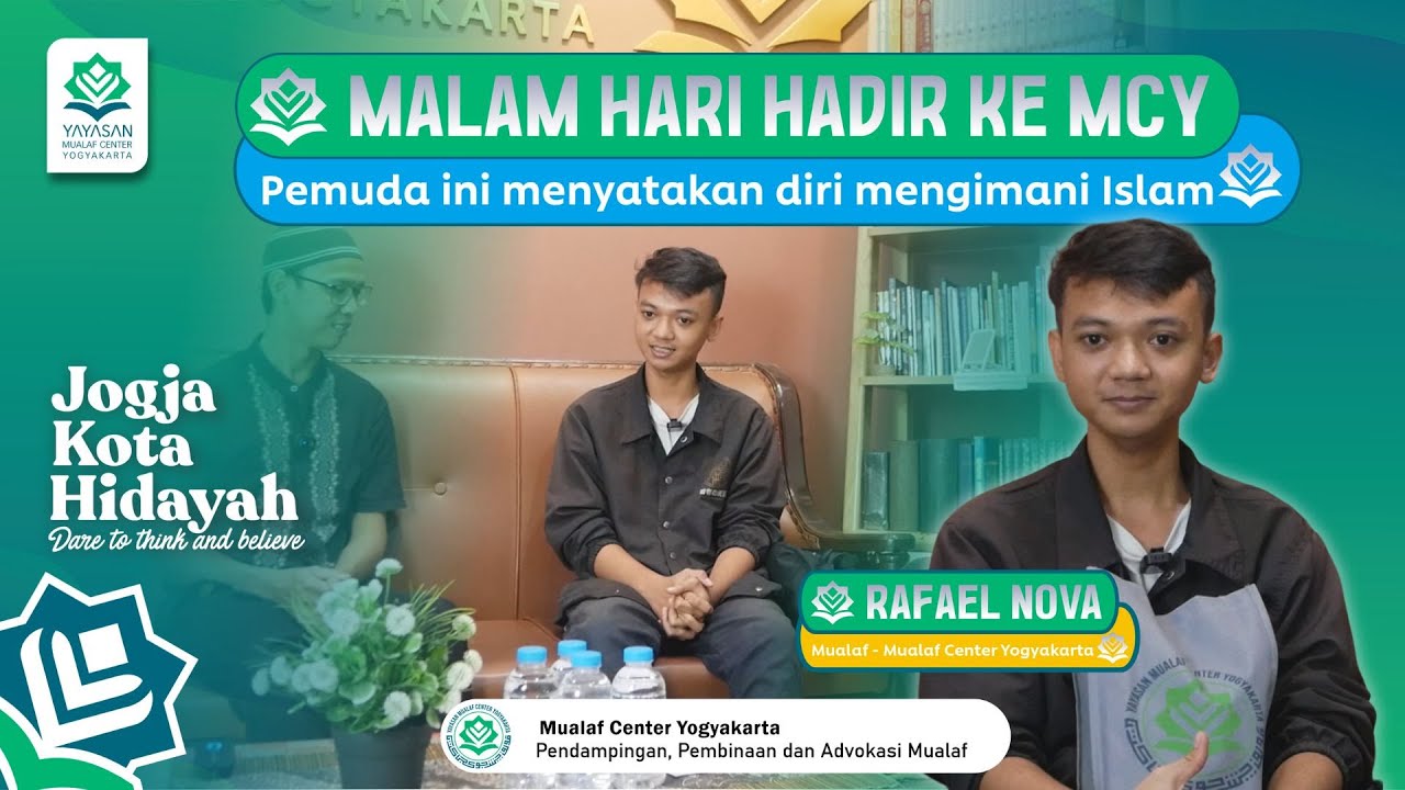 🔵MOMEN RAFAEL NOVA LOGIN ISLAM DI MCY | MUALAF CENTER YOGYAKARTA