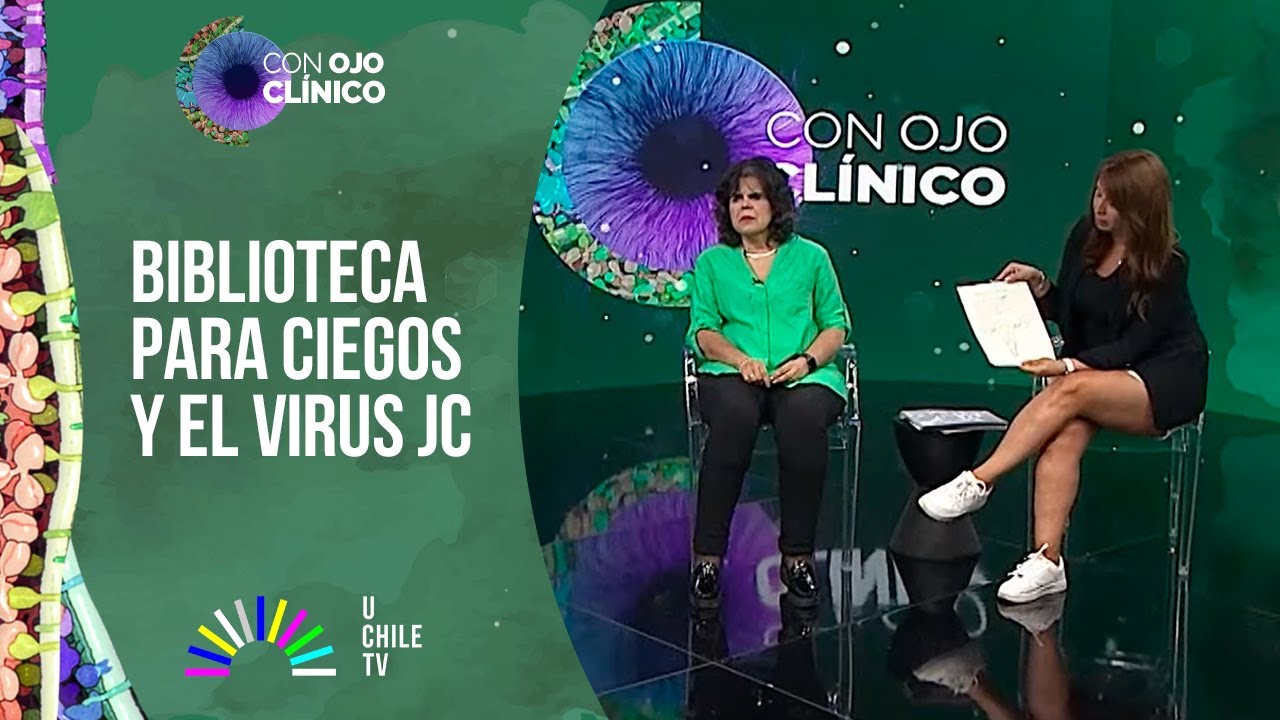 Con Ojo Clínico T04C03: Qué es el virus JC