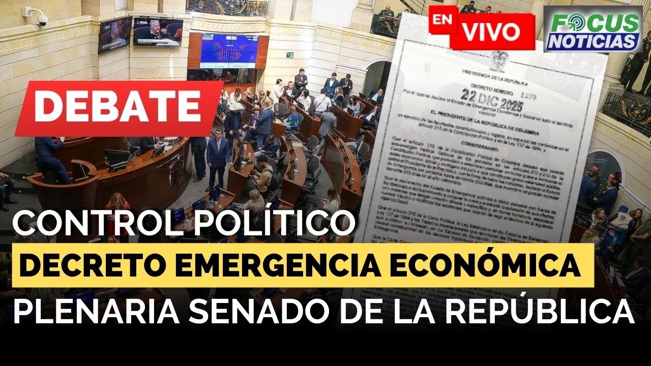 🚨EN VIVO. Control POL&Iacute;TICO Decreto EMERGENCIA ECON&Oacute;MICA - Plenaria SENADO de la REP&Uacute;BLICA #FocusNot