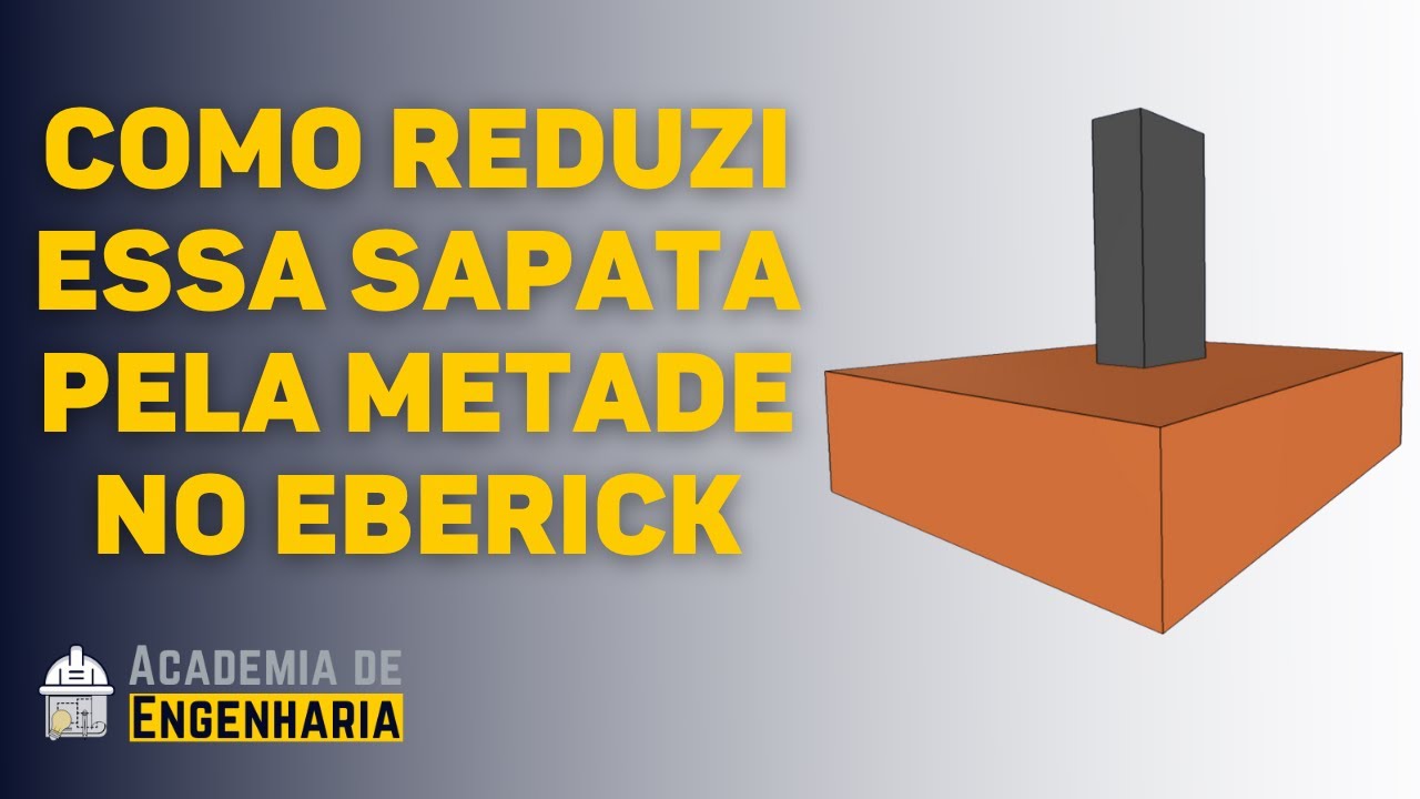 [EXCLUSIVO] OTIMIZAÇÃO DE SAPATA NO EBERICK