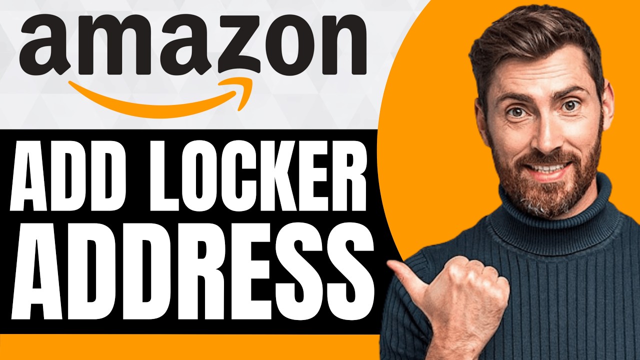 How to Add Amazon Locker Address [NEW 2026 Guide]
