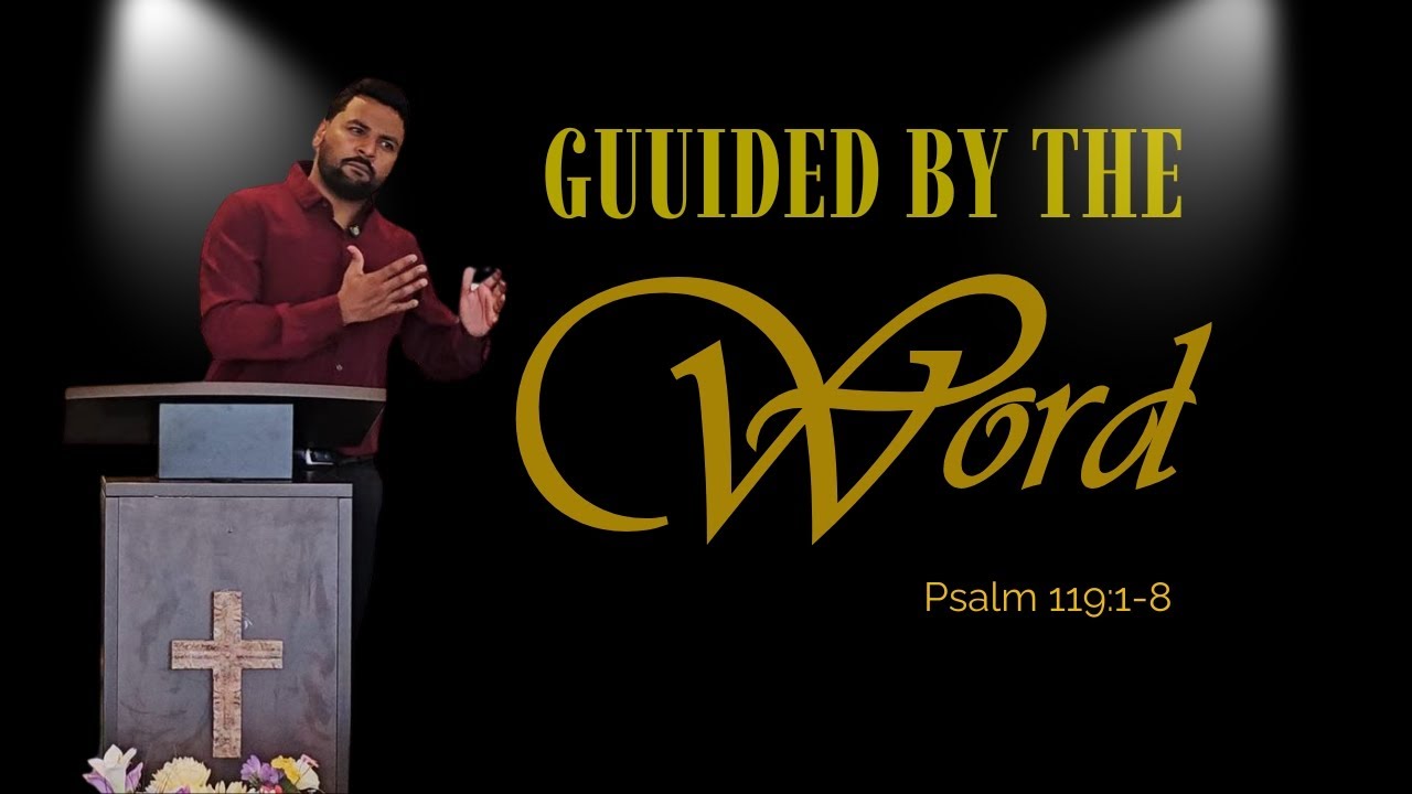 Thy WORD is a Lamp unto my feet | English Sermon