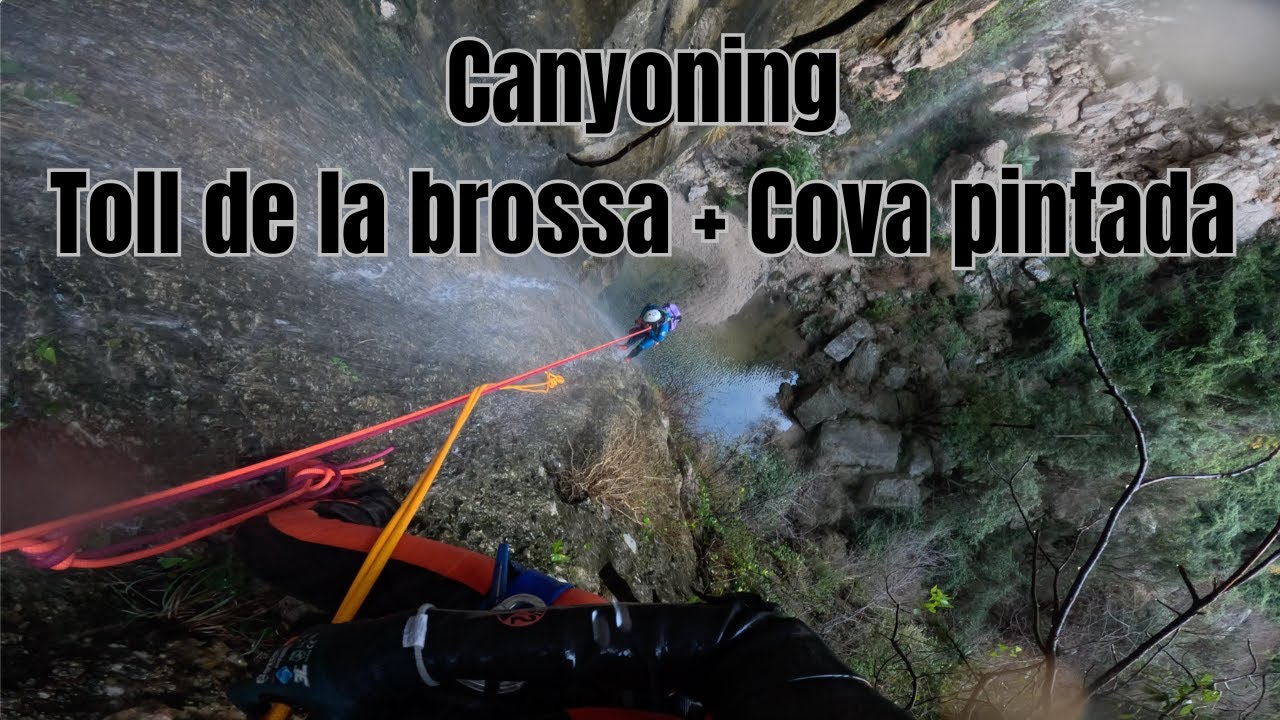 Canyoning - Toll de Brossa i Cova pintada (POV GoPro)