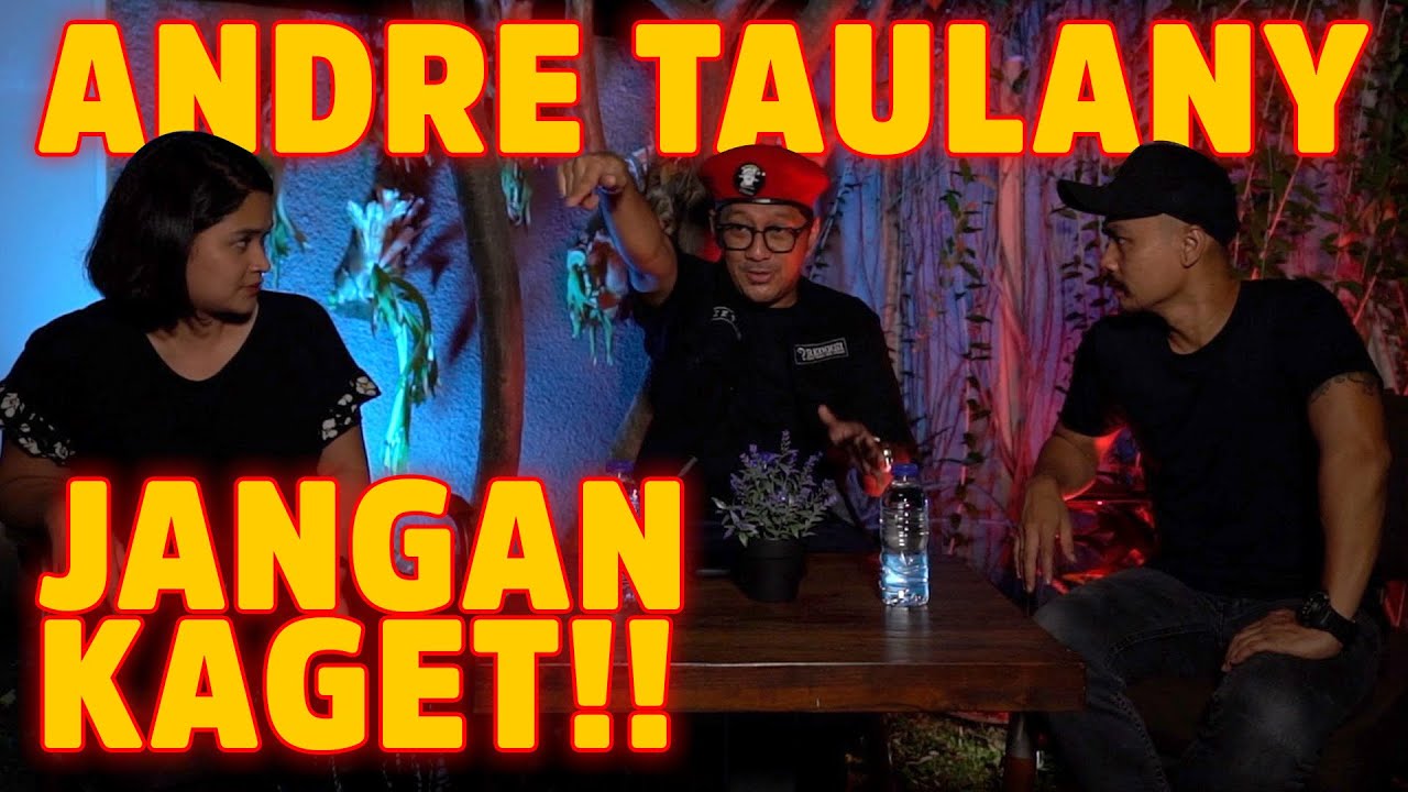 ANDRE TAULANY TERNYATA PENAKUT!!! - GAREM