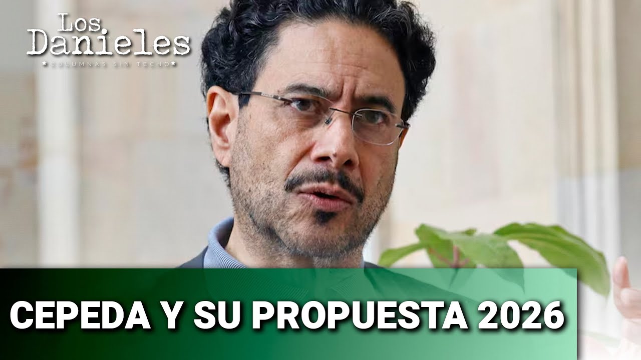 Iván Cepeda se lanza a la carrera presidencial. ¿Cuál es su plan y propuestas? | Los Danieles