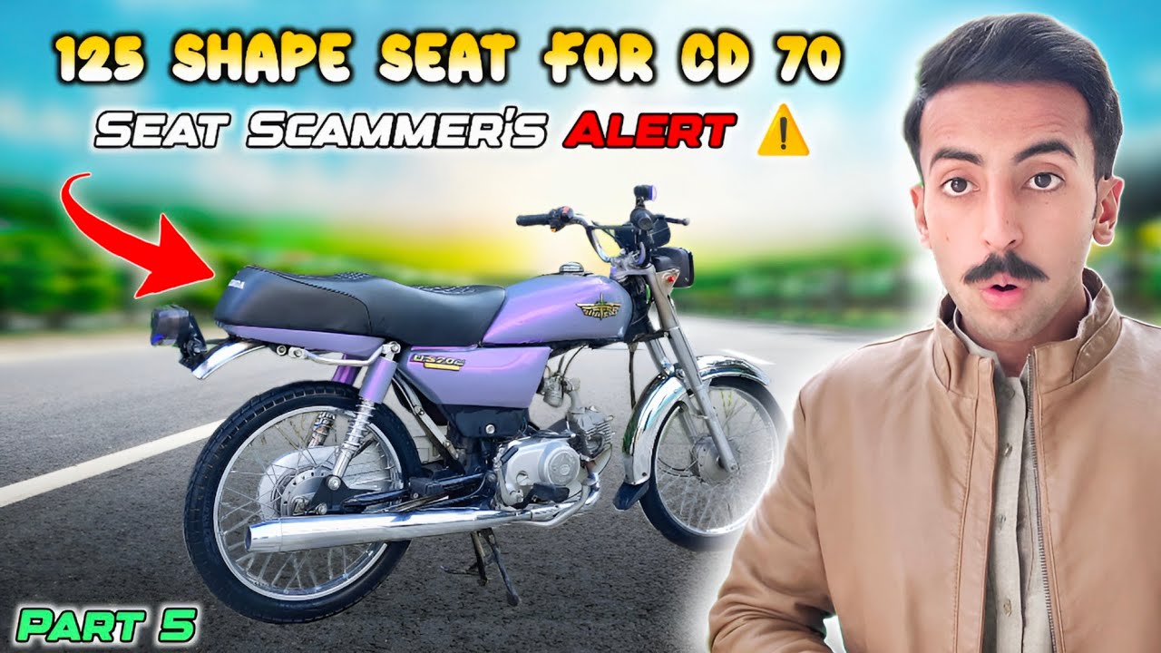CD 70 Seat Modified In 125 Shape 🔥 Haripur Seat Scammer's Alert ⚠️ |PART 5|