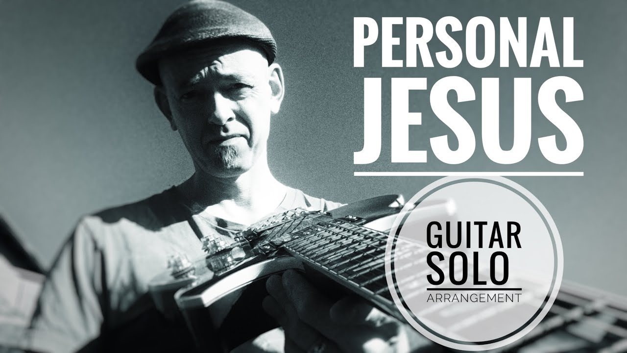 Personal Jesus   - Guitar solo version