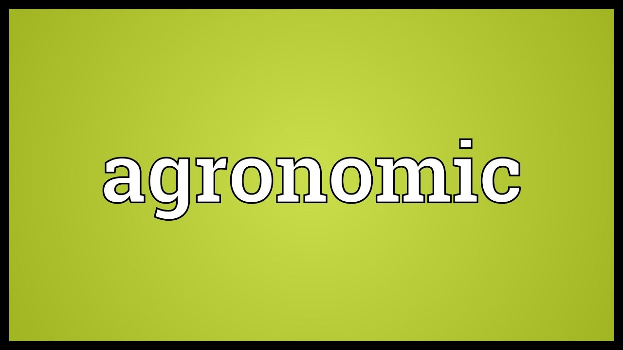 Agronomic Meaning