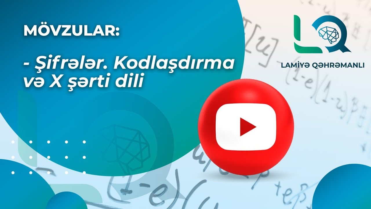 Şifrələr. Kodlaşdırma və X şərti dili